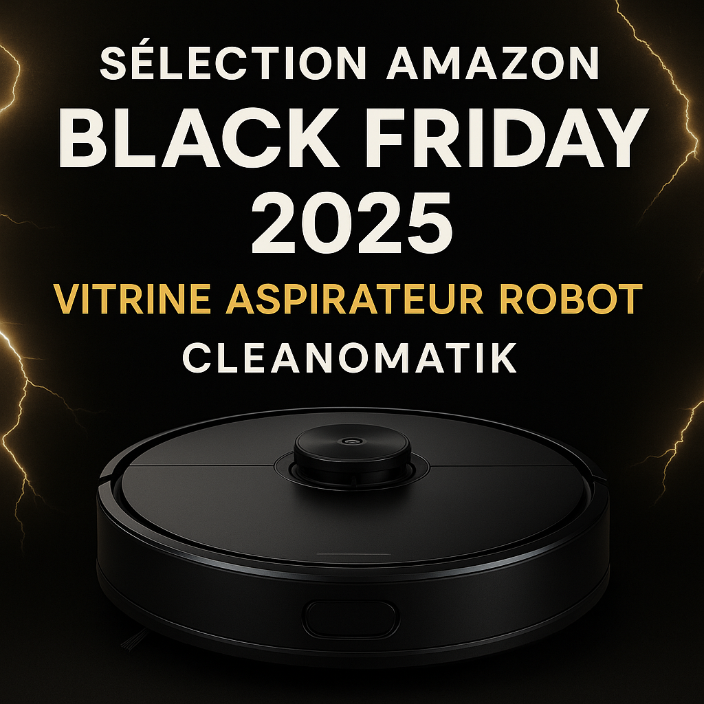Vitrine aspirateur robot 2025 – Cleanomatik